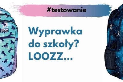 TESTOWANIE zdrowych plecaków: szkolna moda na LOOZZ!