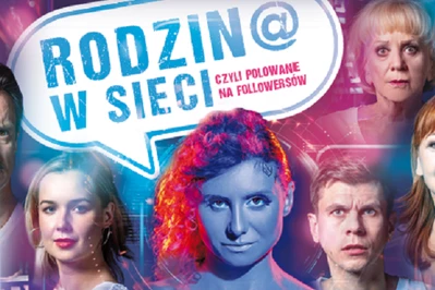 Trzeba zobaczyć: „Rodzin@ w sieci, czyli polowanie na followersów”! Nowy spektakl w Teatrze Kmienica